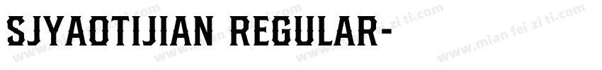 SJyaotijian Regular字体转换
